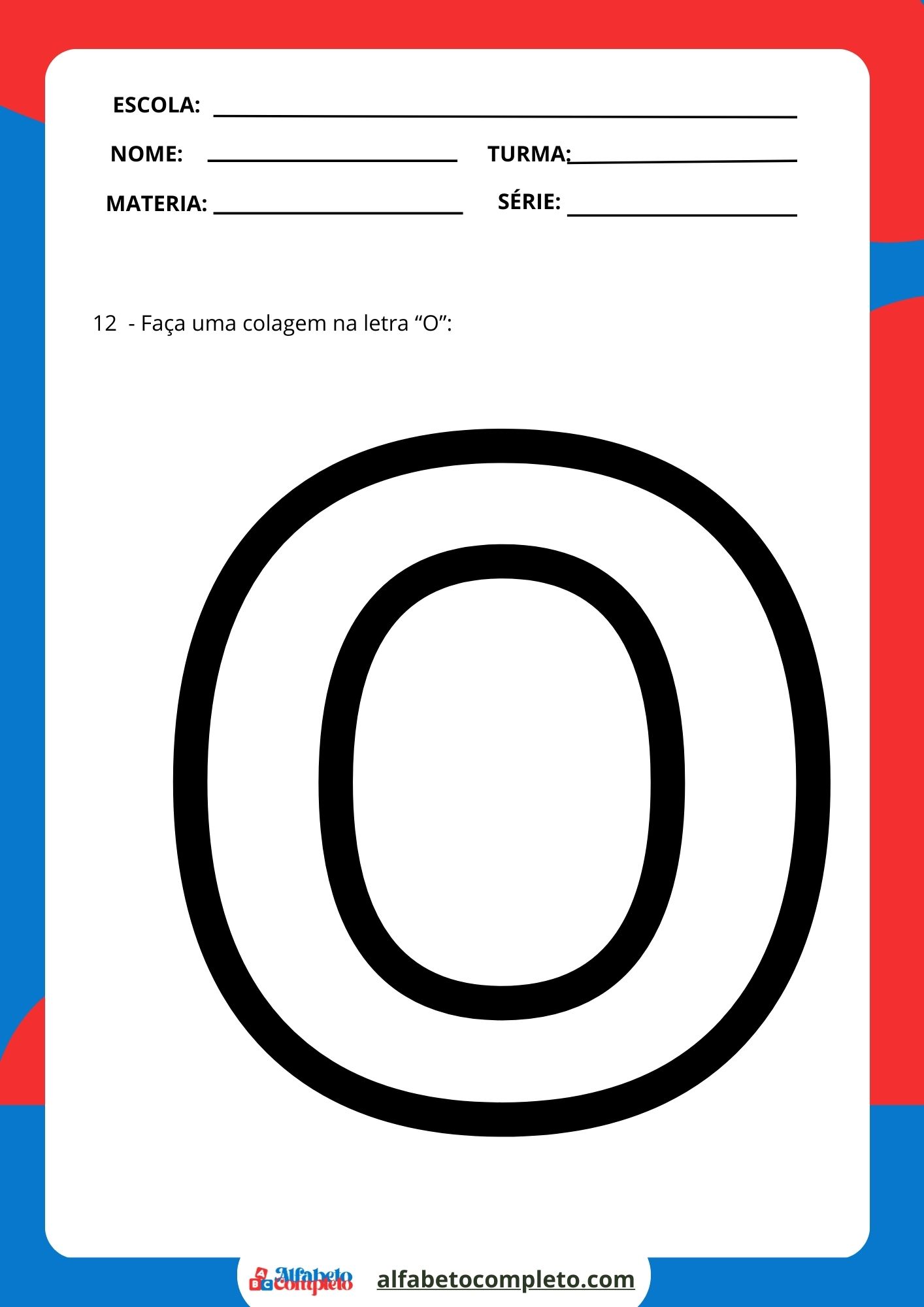 Faça uma colagem na letra _O