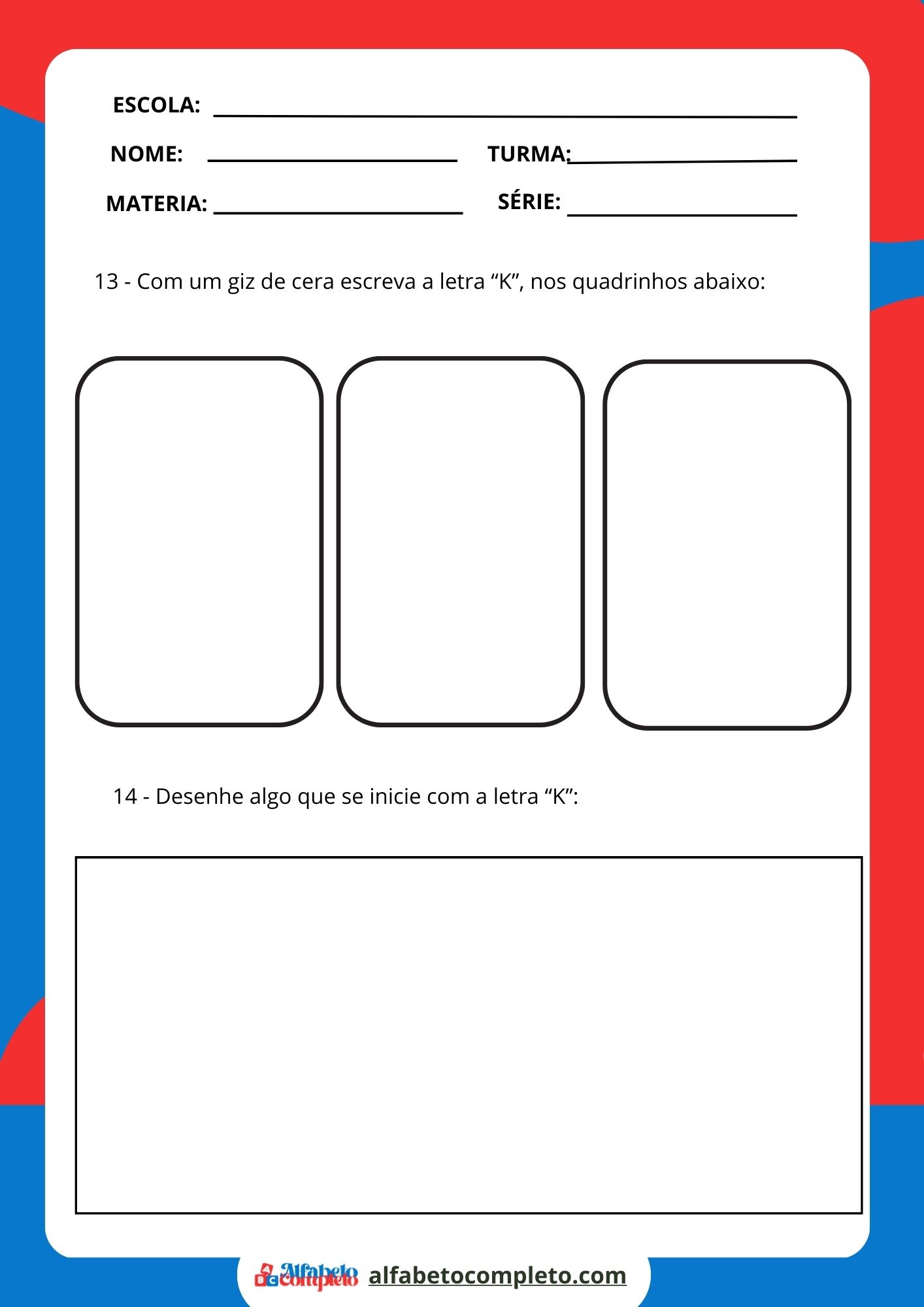 Desenhe algo que se inicie com a letra “K”